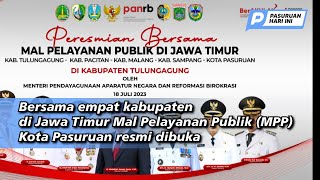 Mal Pelayanan Publik Kota Pasuruan Resmi Dibuka