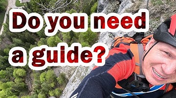 Do you really need a guide on Via Ferrata? - Should you hire a guide your first time on Via Ferrata?