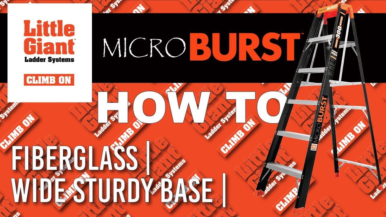 Little Giant Ladders MicroBurst™ HowTo YouTube