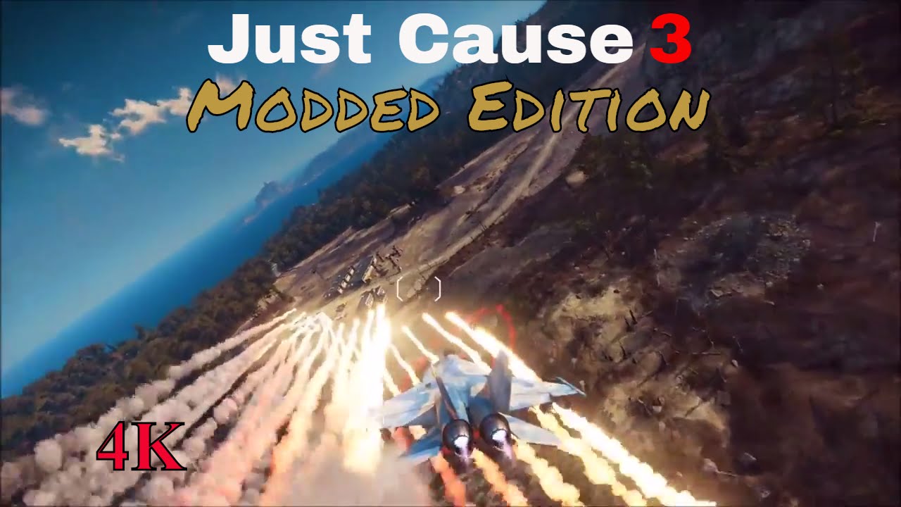 just cause 4 mods Just Cause 3 Modded Edition
