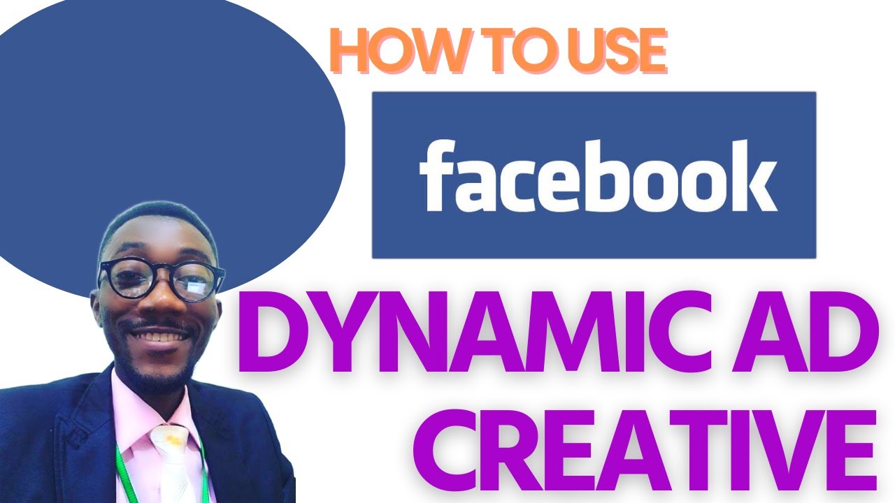 FB 10 - Using Dynamic Creative Feature To Set Up Your Facebook Ad - YouTube