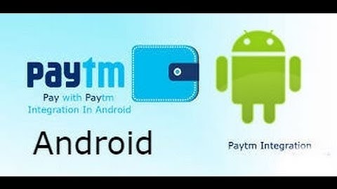 Paytm integration android Tutorial Part 2 Payment gateway integration Android Payment Gateway