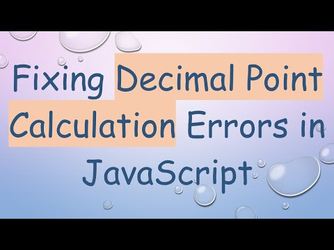 Fixing Decimal Point Calculation Errors in JavaScript