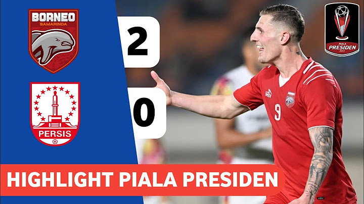 Highlight Borneo FC vs Persis Solo 2-0 || Piala Presiden 2024 | LEO GOUCHO ON FIRE 😲 #pialapresiden
