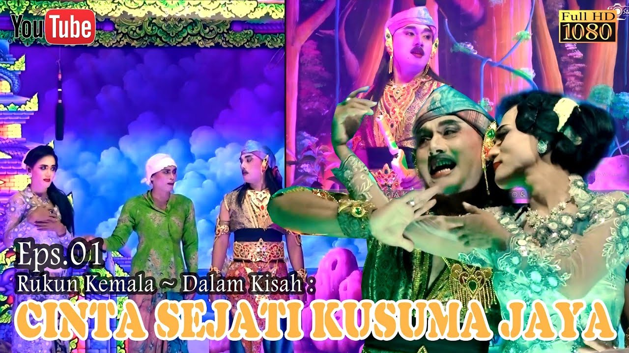 Cinta Sejati Kusuma Jaya || Rukun kemala ~ Eps.01
