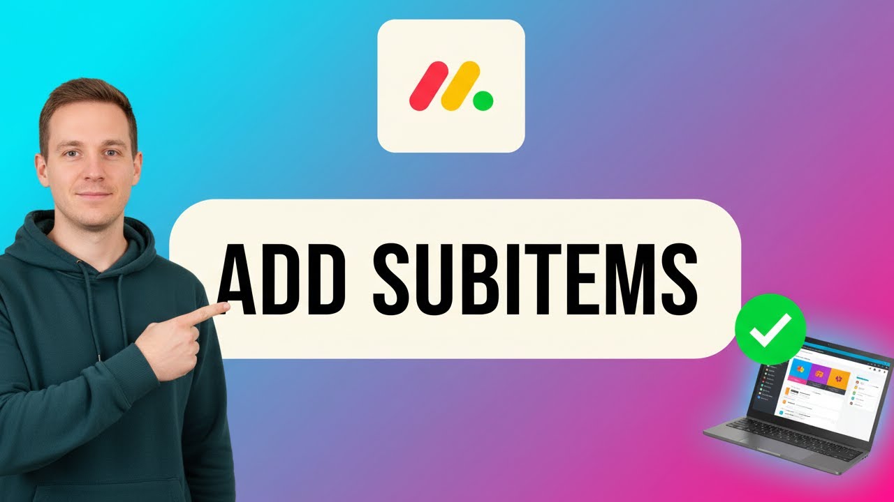 How to ADD SUBITEMS in Monday (Step by Step) - YouTube