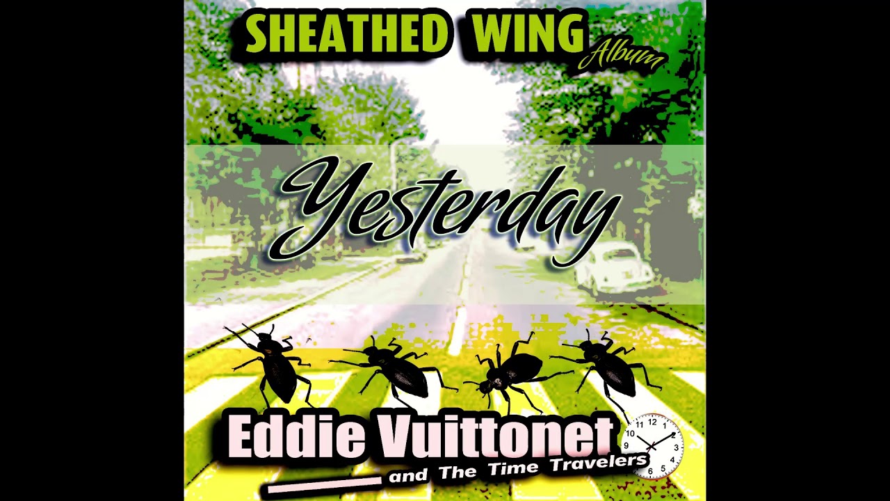 Eddie Vuittonet  - Yesterday (Sheathed Wing Album)