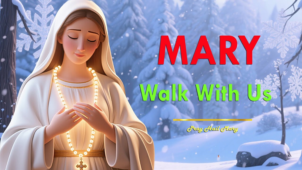 Mary, Walk with Us in 2026 | Catholic Prayer for the New Year