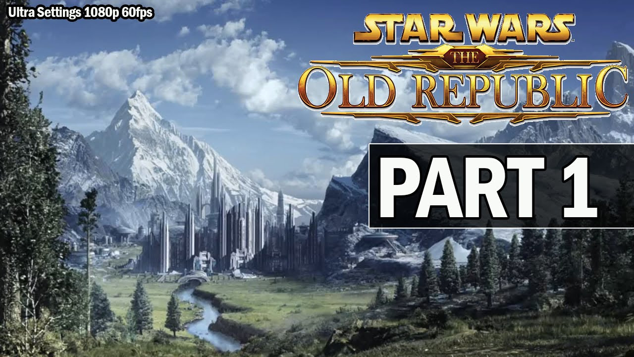 Star Wars: The Old Republic Walkthrough Part 1 Jedi - Let's Play Gameplay (1080p 60fps)