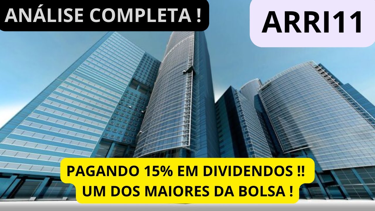 ARRI11 ANÁLISE COMPLETA DO FII ! PAGANDO UM DOS MAIORES DIVIDENDOS DA BOLSA ! PONTOS DE REFLEXÃO !