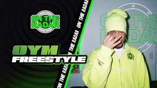The OYM "On The Radar" Freestyle