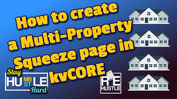 How to create a multi property squeeze page using kvCORE