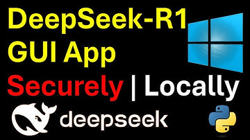 Build DeepSeek-R1 Application with GUI and Run Locally on Windows - Embed your AI into GUI and App