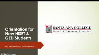Santa Ana College, School of Continuing Education: GED/HiSET New Student Orientation English Net Worth