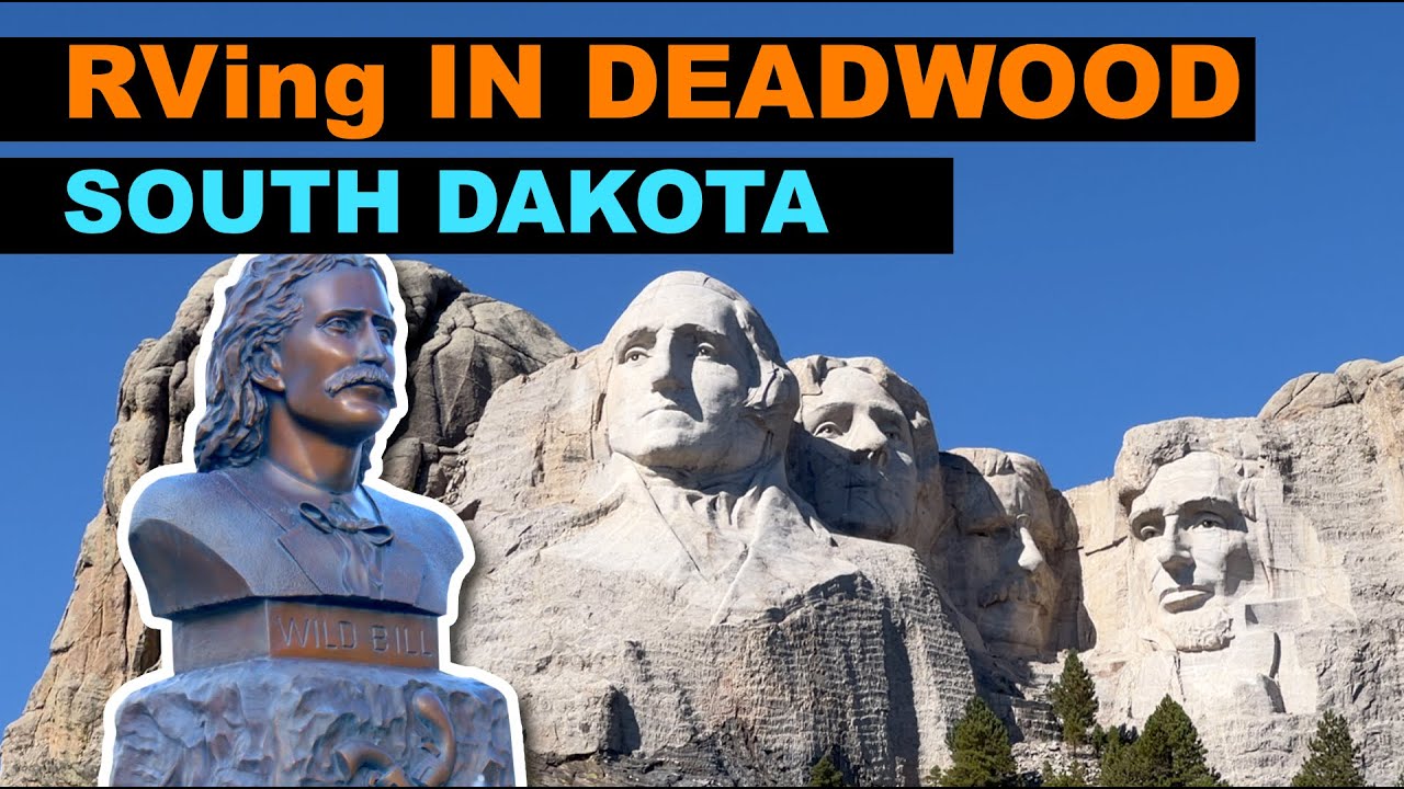 Deadwood South Dakota in an RV S2E08 ( RV Life ) YouTube