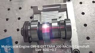Motorcycle Engine GY6-B GY7 TANK 200 EFI BWS ZUMA Modified RACING Camshaft Size Stander ADD +0.7