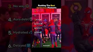 Ranking the best spiderman moments 💀🗿 #usa