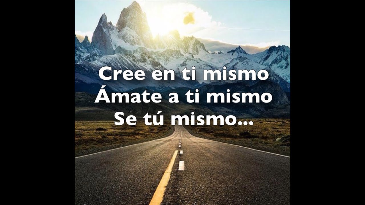 Cree en ti mismo