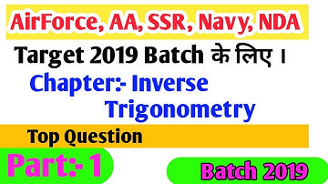 Maths Class Airforce, Navy, AA, SSR,NDA, Inverse Trigonometry-01