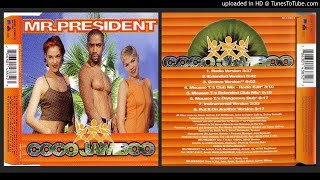 Mr. President – Coco Jamboo (Extended Version – 1996)