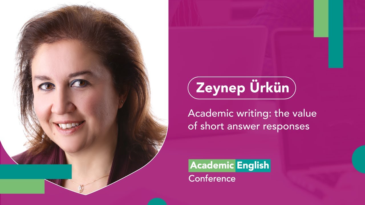 Zeynep Ürkün - Academic writing: the value of short answer responses