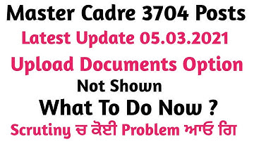 Master Cadre 3704 Posts Documents Upload Issue What To Do Now