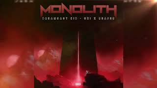 Dreamcast Kid - Monolith (feat. Uzi x Reaper)
