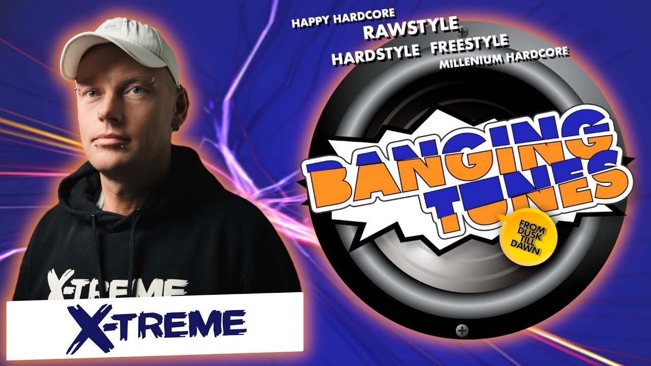 X-Treme @ Banging Tunes 25.10.25