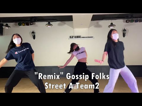 스트릿A+&amp;#39;Gossip+Folk+remix&amp;#39;+<strong>Team2</strong>