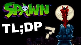 SPAWN SNES: FIVE SPAWNS OUT OF TEN - PART 7 - TL;DP
