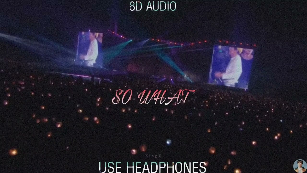 [8D Audio]BTS-So What[Use Headphones 🎧]