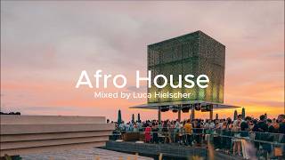 Download lagu Afro House Mix 2026 - Mixed by Luca Hielscher