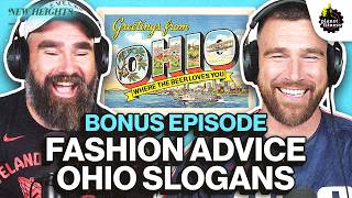 Heights Hotline | Travis Fashion Advice, Ohio’s New Slogan and Weird Childhood Beliefs