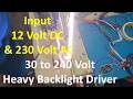 New 30V to 240V Universal Backlight Driver | Full Installation &amp; Testing