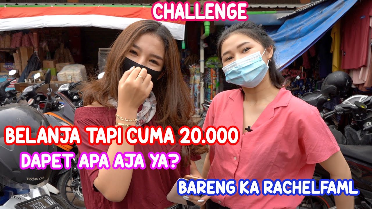 CHALLENGE KE PASAR BARENG RACHELFA MUTIARA!! 20.000 DAPAT APA AJA YAA?? PART 1