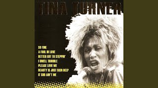 Watch Tina Turner Youre So Fine video