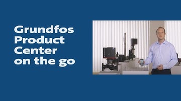 Grundfos Product Center on the go