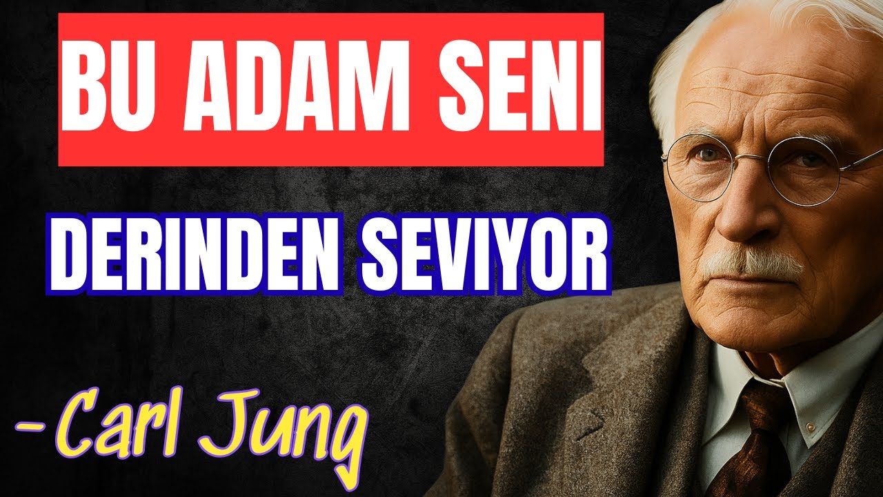 BU KİŞİ SİZE DERİN BİR AŞK DUYUYOR, AMA İŞTE BİR ŞEYLER ZOR || CARL JUNG