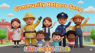 Community Helpers Song for Kids | Learn About Doctors, Teachers & More!