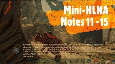 Mini-HLNA Explorer Notes 11-15 and Skins | Genesis Chronicles | Ark Survival Evolved