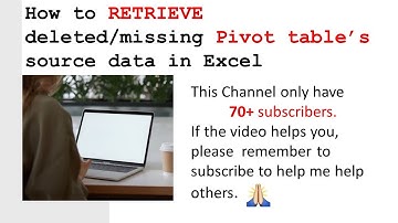 Quick video on how to RETRIEVE deleted/missing Pivot table’s source data in Excel