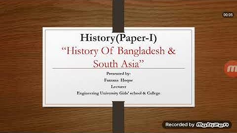 Class-11 & 12,History (Paper-1),Chapter-6(Part-2),Lecture-13, Farzana Hoque