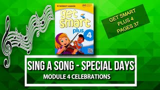 SING A SONG -  SPECIAL DAY | CELEBRATIONS || GET SMART PLUS 4