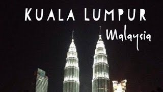 Kuala Lumpur | Malaysia | doreen & LJ travels