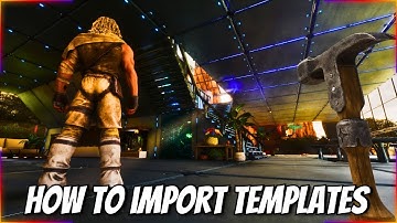 How to import templates into Ark Survival Ascended