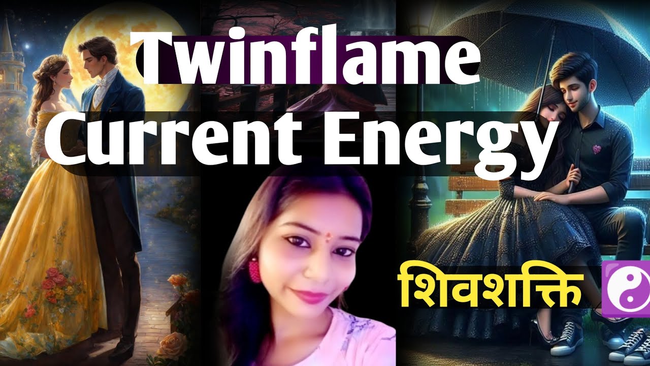 Twinflame Current Energy || Update || DM || DF Shivshakti - YouTube