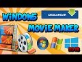 Descargar Windows Movie Maker - 2019