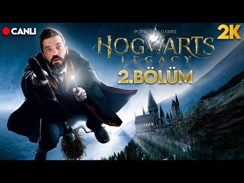 🔴 SÜPÜRGEME ATLARIM, BAYRAMINIZI KUTLARIM | Hogwarts Legacy Türkçe 2. Bölüm