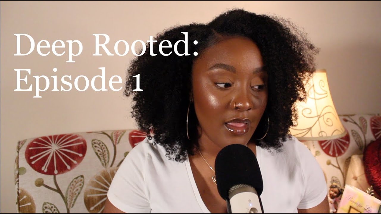 Deep Rooted episode 1, the intro YouTube