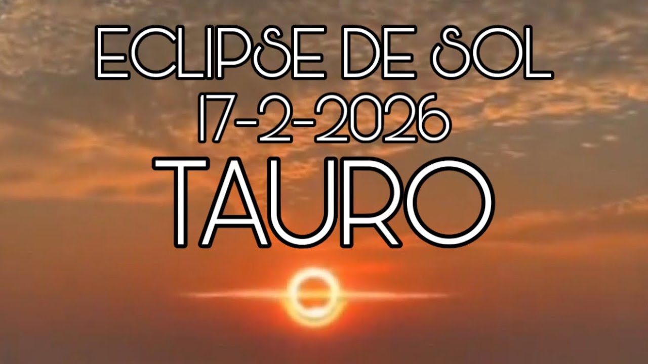 TAURO ♉️ ECLIPSE DE SOL…AMAR DESDE EL AMOR!!!…🙌🏻🙌🏻🙌🏻